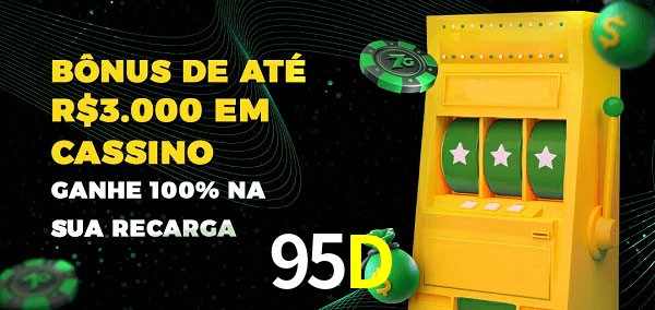 95D melhor bônus de depósito